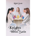 Knights in White Satin