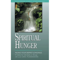 Spiritual Hunger: Filling Your Deepest Longings