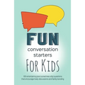 Fun Conversation Starters for Kids: Entertaining Questions that Encourage Family Bonding, Lively Discussions and Imaginative Conversations