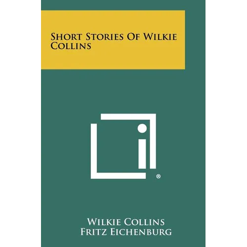 Short Stories Of Wilkie Collins