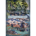 The Art Of Marrying Well