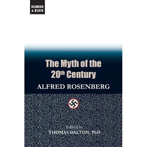 The Myth of the 20th Century
