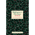 Shakespeare's Christmas: The Festive Season in Early Modern England