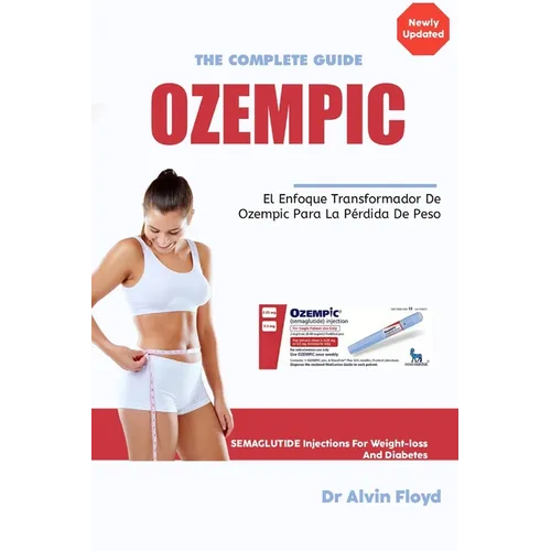 Ozempic: El enfoque transformador de Ozempic para la pérdida de peso
