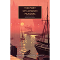 The Port of London Murders