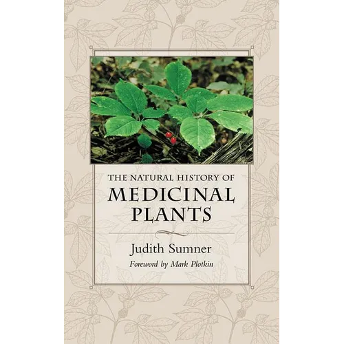 The Natural History of Medicinal Plants