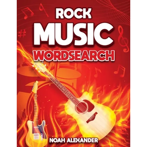 Rock Music Word Search: A Celebration of Everything that is Rock Music Word search Puzzle