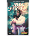 Bigfoot M.D.: Doctor of Love