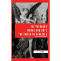 The Theogony, Works and Days, The Shield of Heracles: Large Print with Introduction and Notes