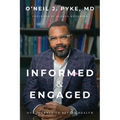 Informed and Engaged: Our Journey To Better Health