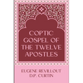Coptic Gospel of the Twelve Apostles