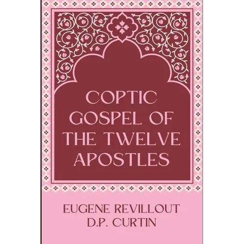 Coptic Gospel of the Twelve Apostles