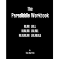 The Paradiddle Workbook