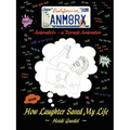 Animatrix: A Female Animator, How Laughter Saved My Life