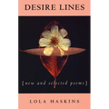 Desire Lines: New and Selected Poems
