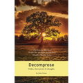 Decomprose: Haiku, short poems & thoughts