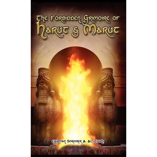 The Forbidden Grimoire Of Harut And Marut