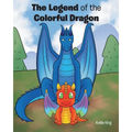 The Legend of the Colorful Dragon