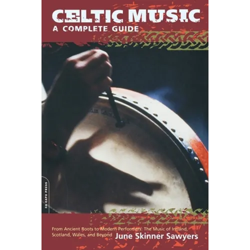 Celtic Music: A Complete Guide