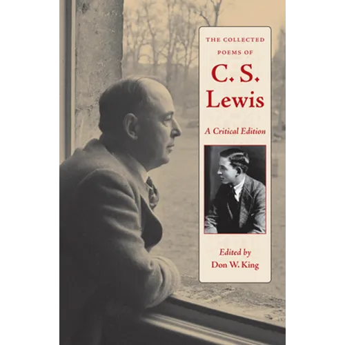 The Collected Poems of C. S. Lewis: A Critical Edition