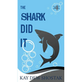 The Shark Did It