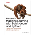 Hands-On Machine Learning with Scikit-Learn and Pytorch: Concepts, Tools, and Techniques to Build Intelligent Systems