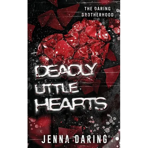 Deadly Little Hearts