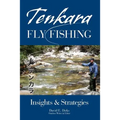 Tenkara Fly Fishing: Insights & Strategies