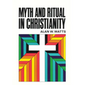 Myth and Ritual in Christianity