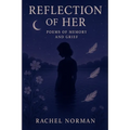 Reflection of Her: Poems of Memory and Grief
