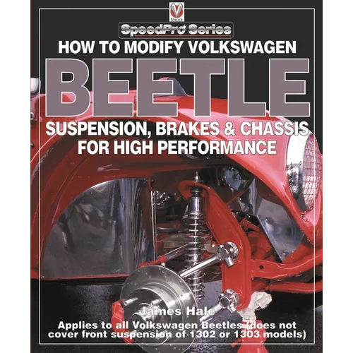 How to Modify Volkswagen Beetle Suspension, Brakes & Chassis for High Performance