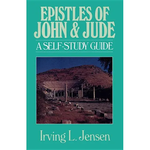 Epistles of John & Jude: A Self-Study Guide