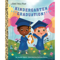 Kindergarten Graduation!: A Book for Soon-To-Be First Graders