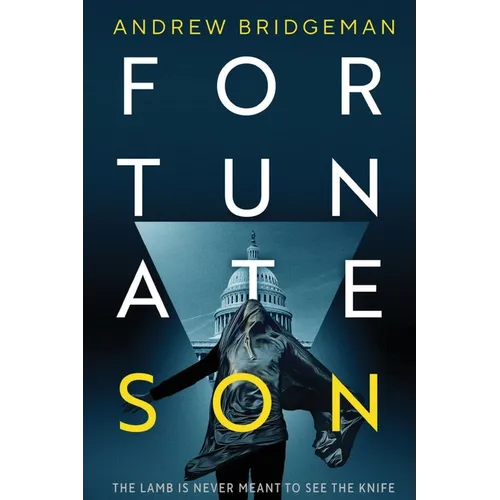Fortunate Son: A Suspenseful Psychological Thriller