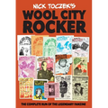 Wool City Rocker: The Complete Run Of The Legendary Fanzine