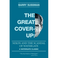The Great Coverup: Nixon and the Scandal of Watergate
