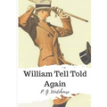 William Tell Told Again