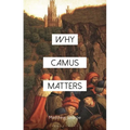 Why Camus Matters