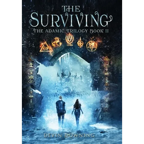 The Surviving: The Adamic Trilogy Book 2