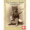 Pawhammer Banjo Three-Finger Clawhammer for Bluegrass, Melodic Style, and Ragtime