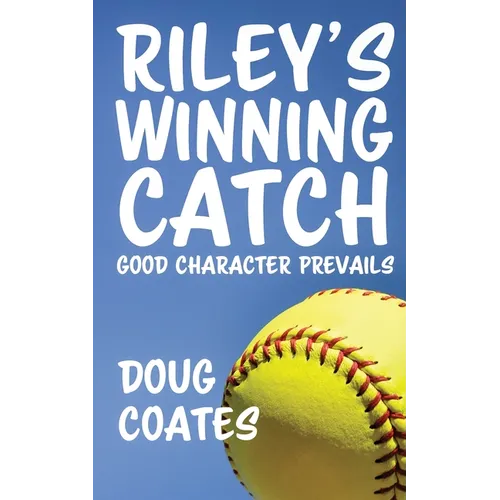 Riley's Winning Catch