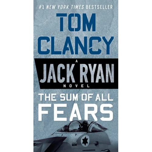 The Sum of All Fears