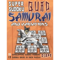 Super Sudoku Quad Samurai and variations: 99 Overlapping Sudoku Puzzles, 13 Sudoku Grids in Each Puzzle