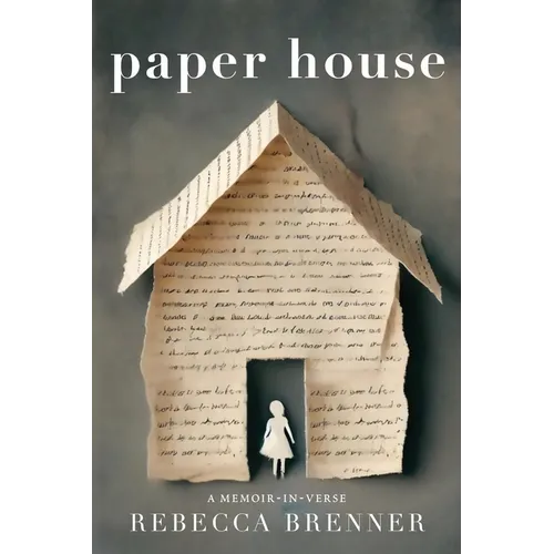 Paper House: A Memoir-in-Verse