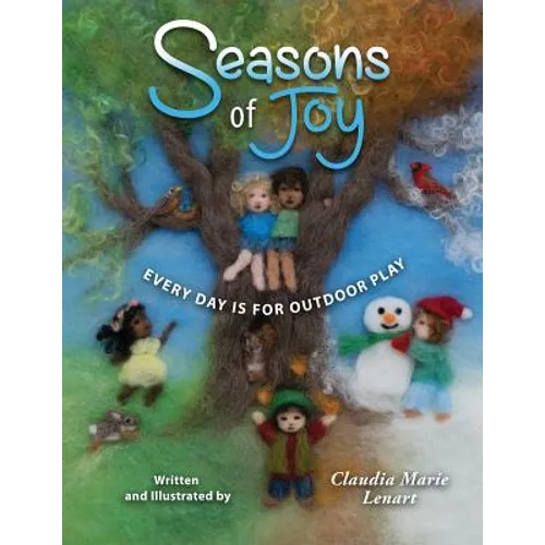 Seasons of Joy: Every Day is for Outdoor Play