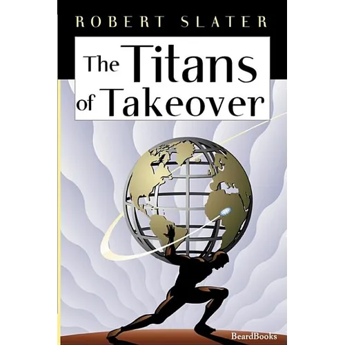 The Titans of Takeover