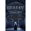 Heresy: An Historical Thriller