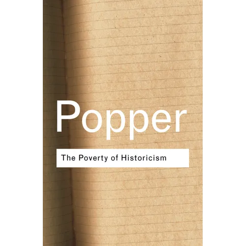 The Poverty of Historicism