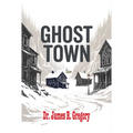 Ghost Town