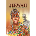 Serwah: The Saga of an African Princess